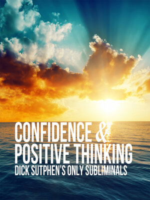 cover image of Confidence & Positive Thinking
